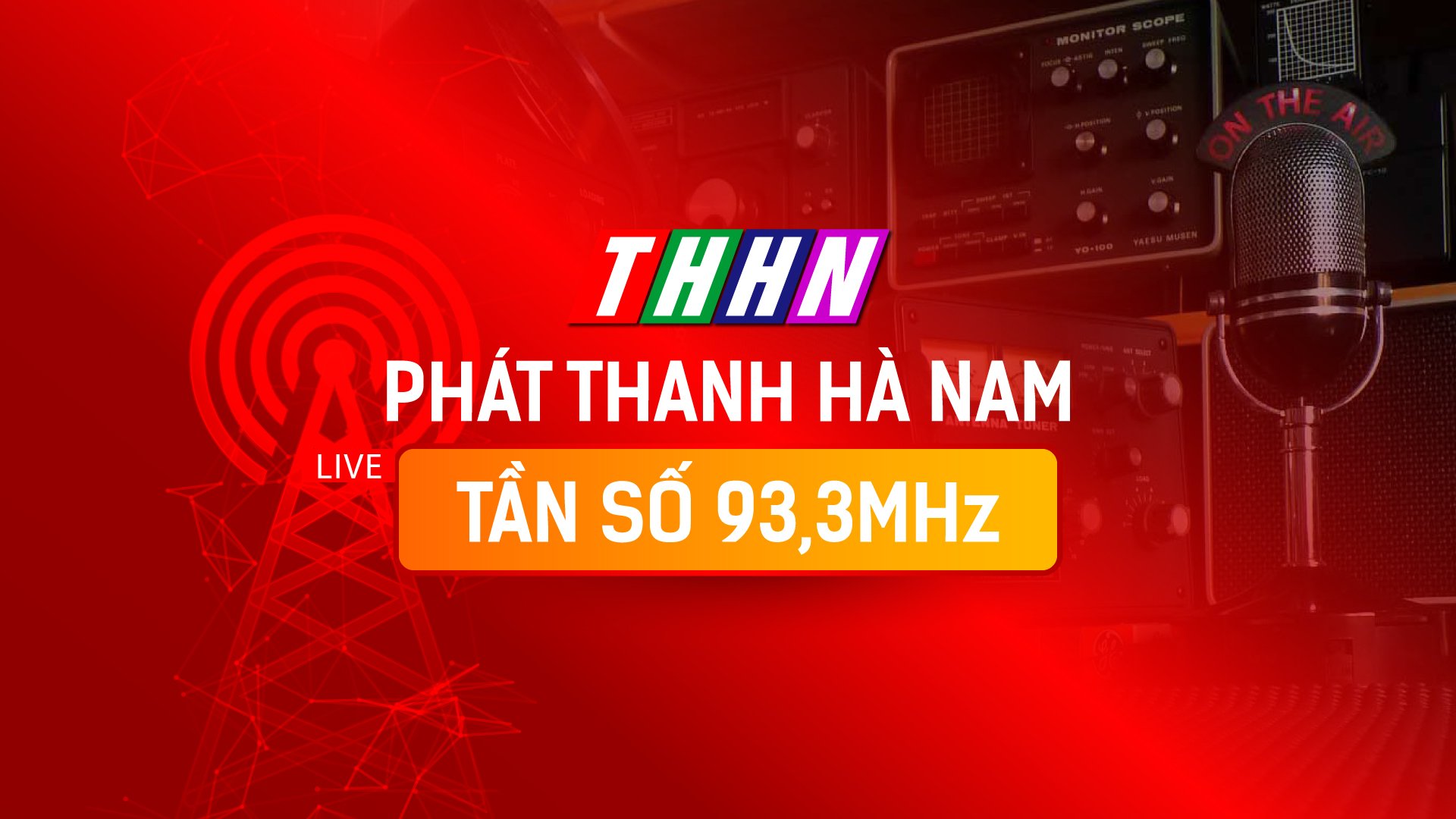 Phát thanh - Đài Phát thanh và Truyền hình Hà Nam