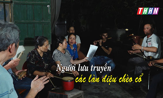 GNVH - Người lưu truyền các làn điệu chèo cổ