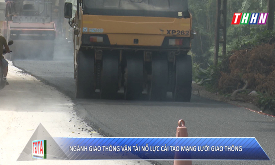 ATGT: Ngành GTVT nỗ lực cải tạo mạng lưới giao thông