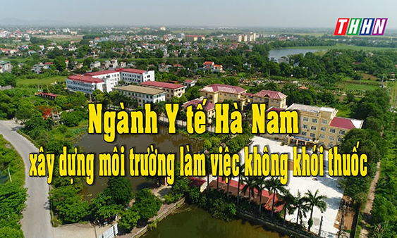 SK&ĐS: Ngành Y tế Hà Nam xây dựng môi trường làm việc không khói thuốc