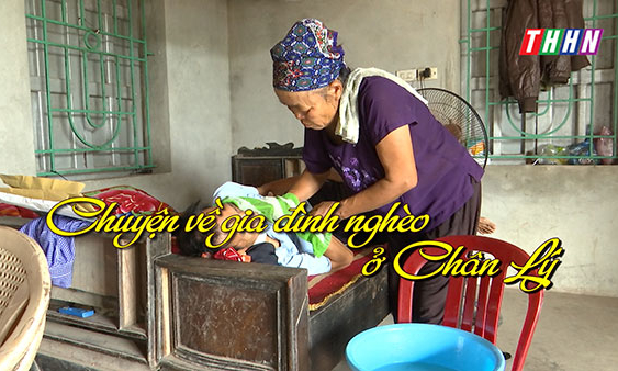 NRYT: Chuyện về gia đình nghèo ở Chân Lý