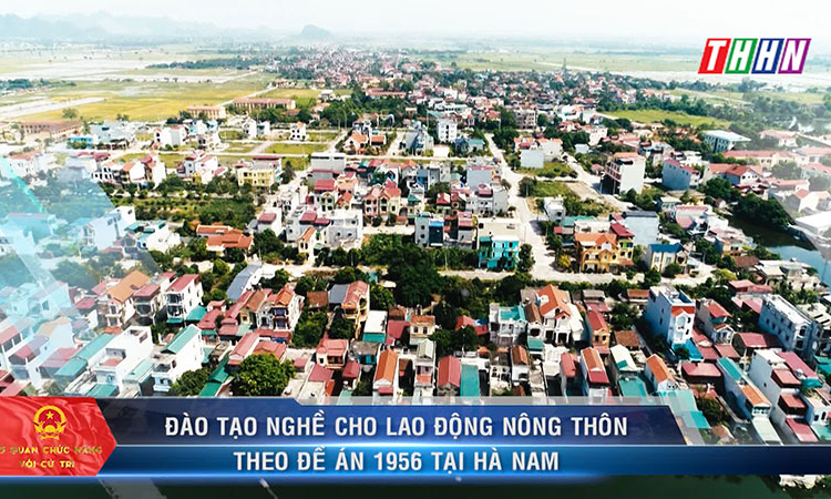 CQCNVCT: Đào tạo nghề cho lao động nông thôn theo đề án 1956 tại Hà Nam
