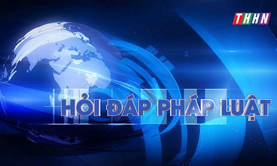 Hỏi đáp pháp luật