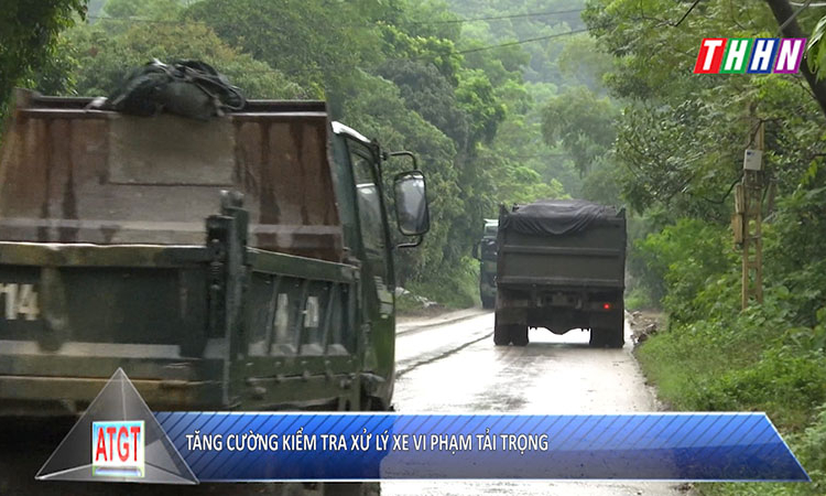 ATGT: Tăng cường kiểm tra xử lý xe vi phạm tải trọng