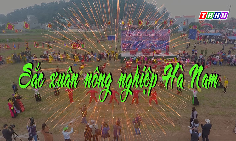 PS: Sắc xuân nông nghiệp Hà Nam