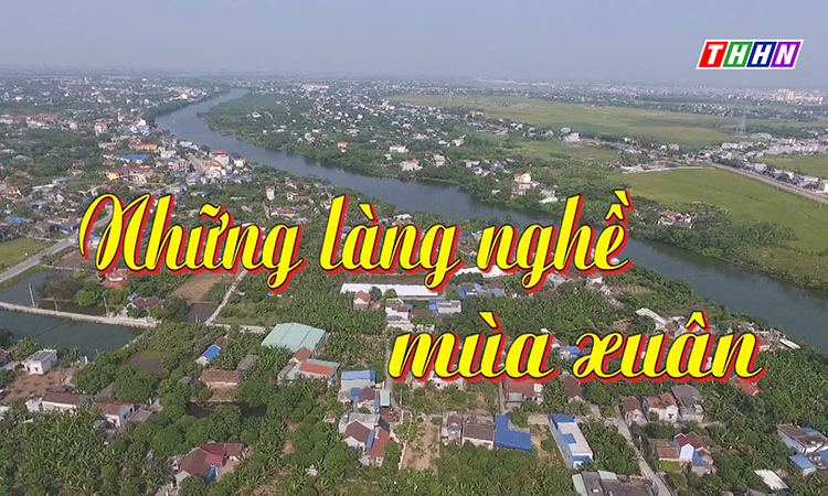 PS: Những làng nghề mùa xuân