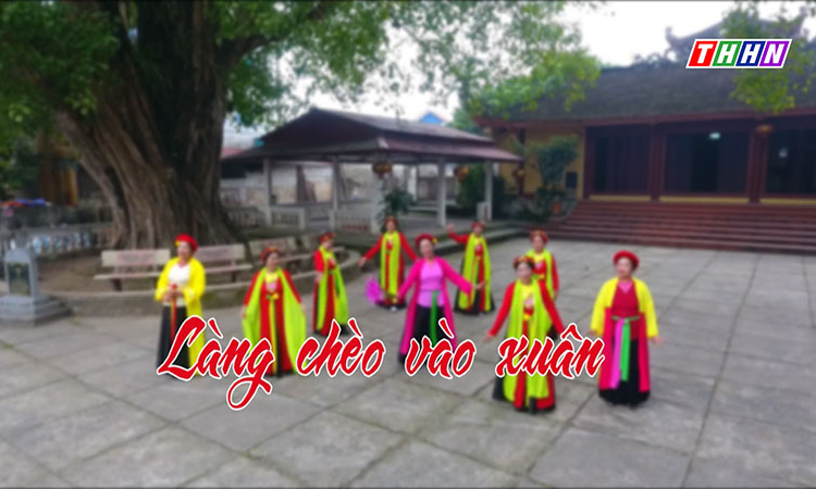 GNVH: Làng chèo vào xuân