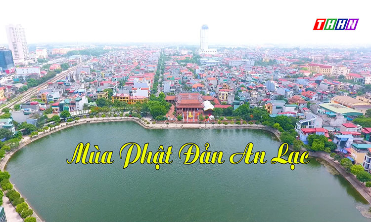 GNVH: Mùa Phật Đản an lạc