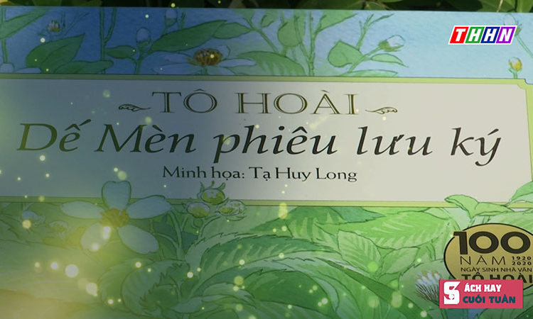 Sách hay cuối tuần: Dế Mèn phiêu lưu ký
