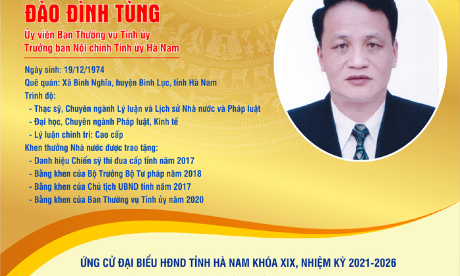 [Infographics] TIỂU SỬ TÓM TẮT CỦA ĐỒNG CHÍ ĐÀO ĐÌNH TÙNG, TRƯỞNG BAN NỘI CHÍNH TỈNH ỦY, ỨNG CỬ VIÊN ĐẠI BIỂU HĐND TỈNH HÀ NAM KHÓA XIX