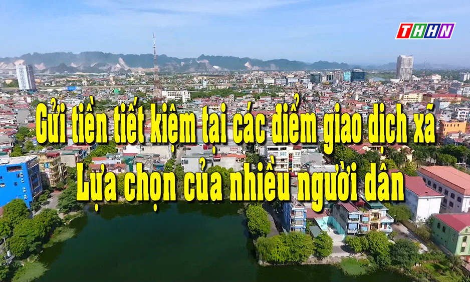 PS: Gửi tiền tiết kiệm tại các điểm giao dịch xã - Lựa chọn của nhiều người dân