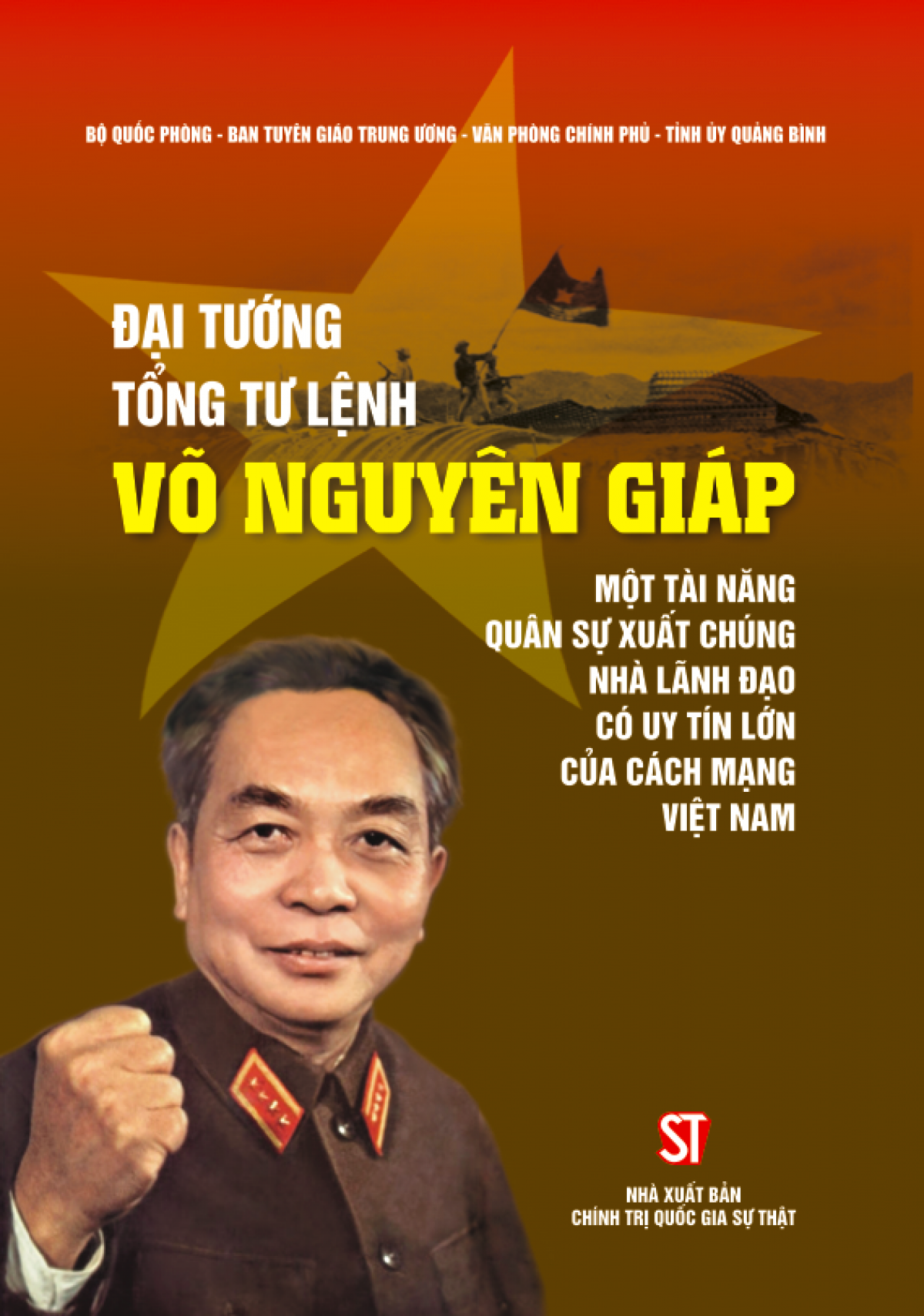 Image hình ảnh hình ảnh hình ảnh hình ảnh hình ảnh Võ Nguyên Giáp - Đại tướng, Tổng Tư lệnh Võ Nguyên Giáp qua những tác phẩm văn học ...