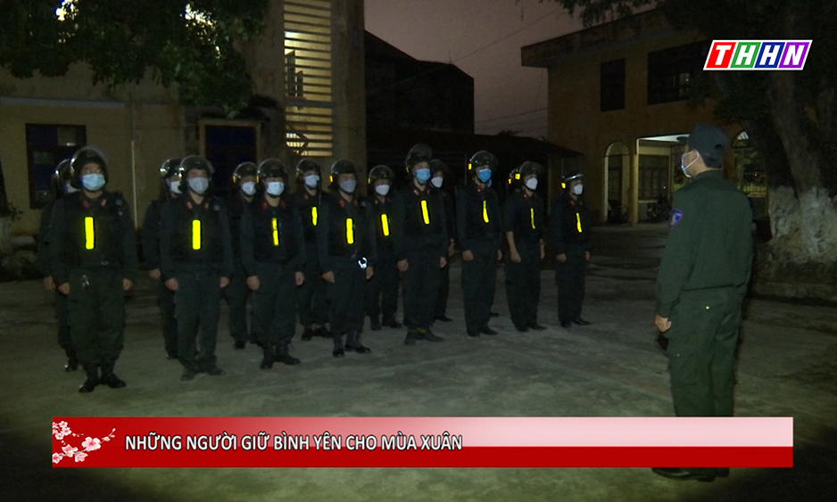 Phóng sự: Những người giữ bình yên cho mùa xuân