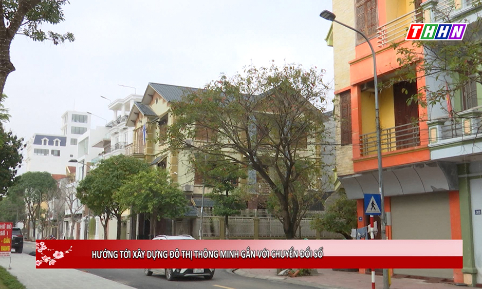 Phóng sự: Hướng tới xây dựng đô thị thông minh gắn với chuyển đổi số