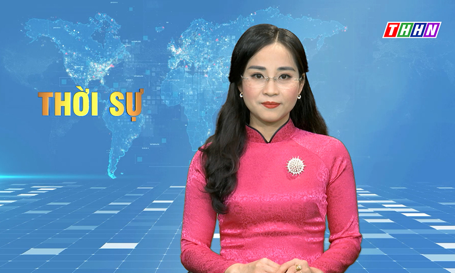 Thời sự Hà Nam tối 14.3.2022