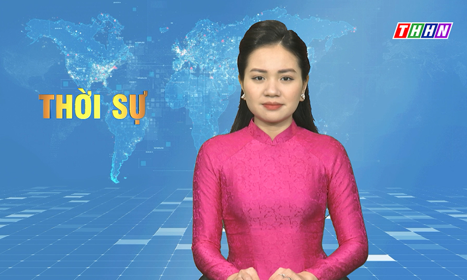 Thời sự Hà Nam tối 17.3.2022