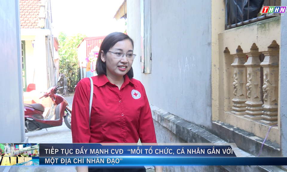 VĐHN: Tiếp tục đẩy mạnh cuộc vận động “Mỗi tổ chức, cá nhân gắn với một địa chỉ nhân đạo”