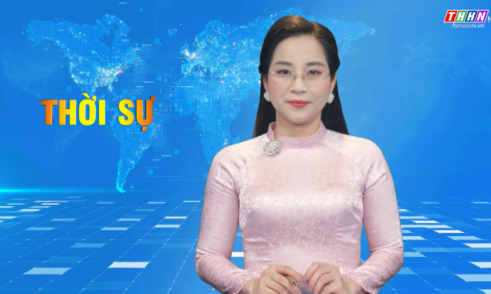 Thời sự Hà Nam tối 17.01.2024
