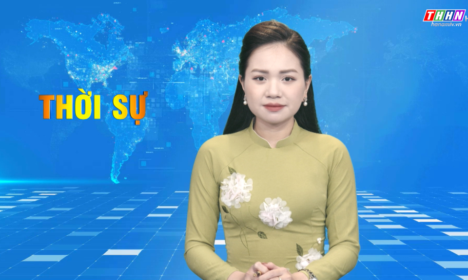 Thời sự Hà Nam tối 21.01.2024