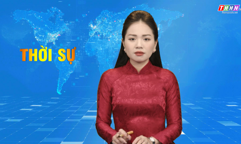 Thời sự Hà Nam tối 22.01.2024