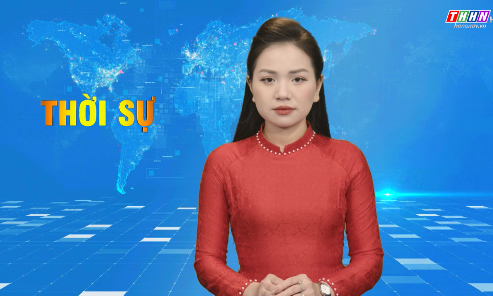 Thời sự Hà Nam tối 01.02.2024