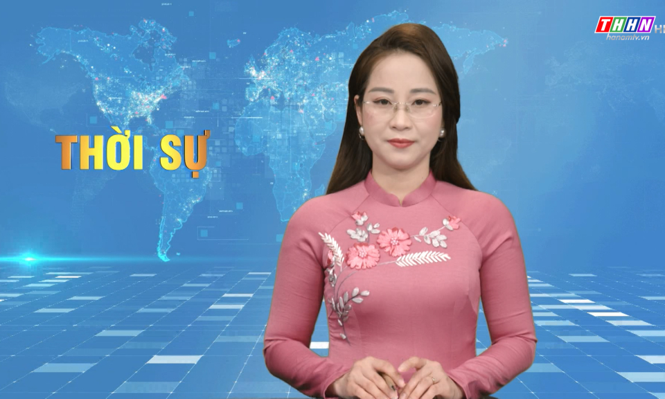 Thời sự Hà Nam tối 21.02.2024