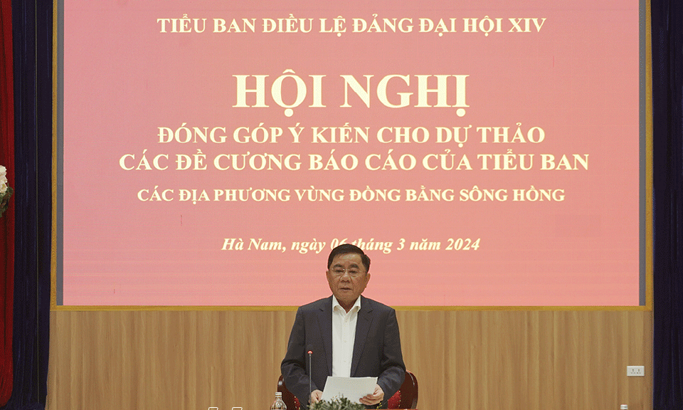 Các địa phương vùng Đồng bằng sông Hồng đóng góp ý kiến cho dự thảo các đề cương Báo cáo của Tiểu ban Điều lệ Đảng Đại hội XIV