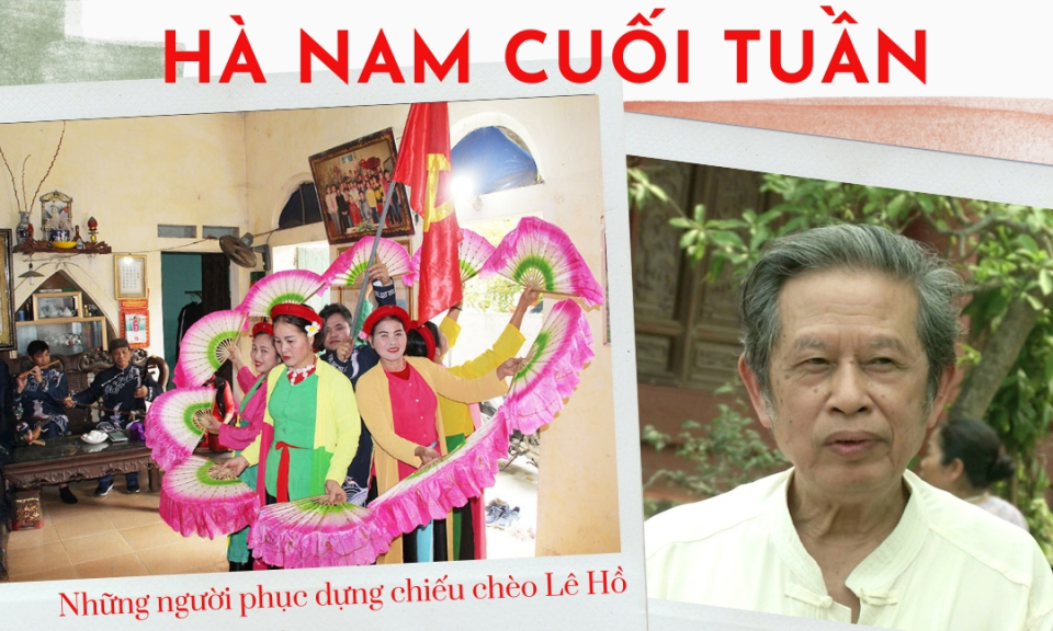 Những người phục dựng chiếu chèo Lê Hồ