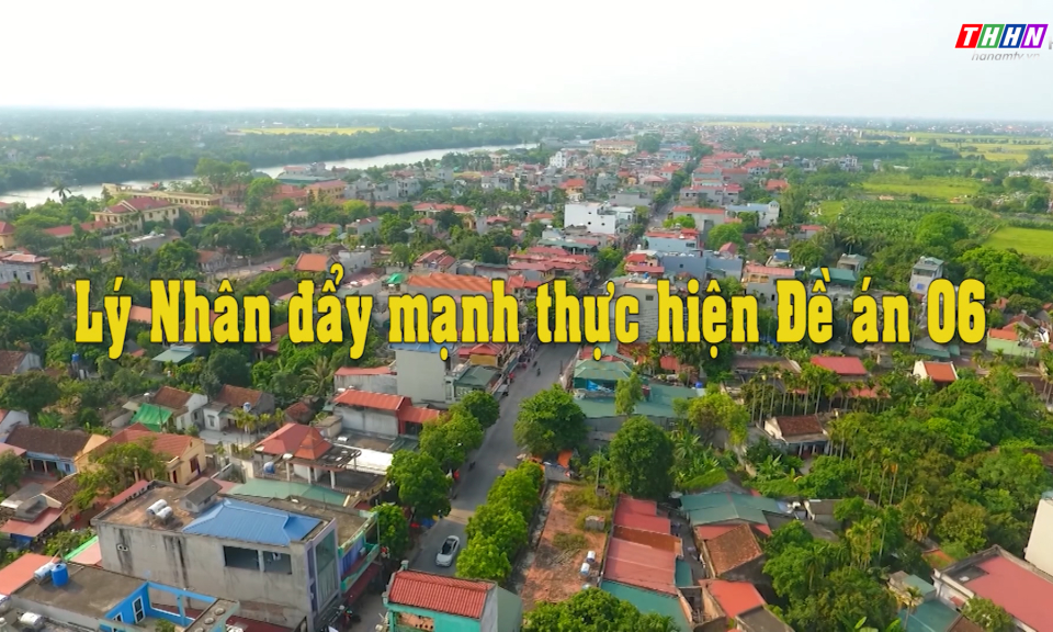 CĐS: Lý Nhân đẩy mạnh thực hiện đề án Chuyển đổi số