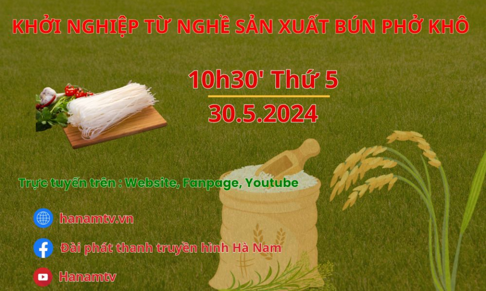 Tạp chí kinh tế | Khởi nghiệp từ nghề sản xuất Bún phở khô 