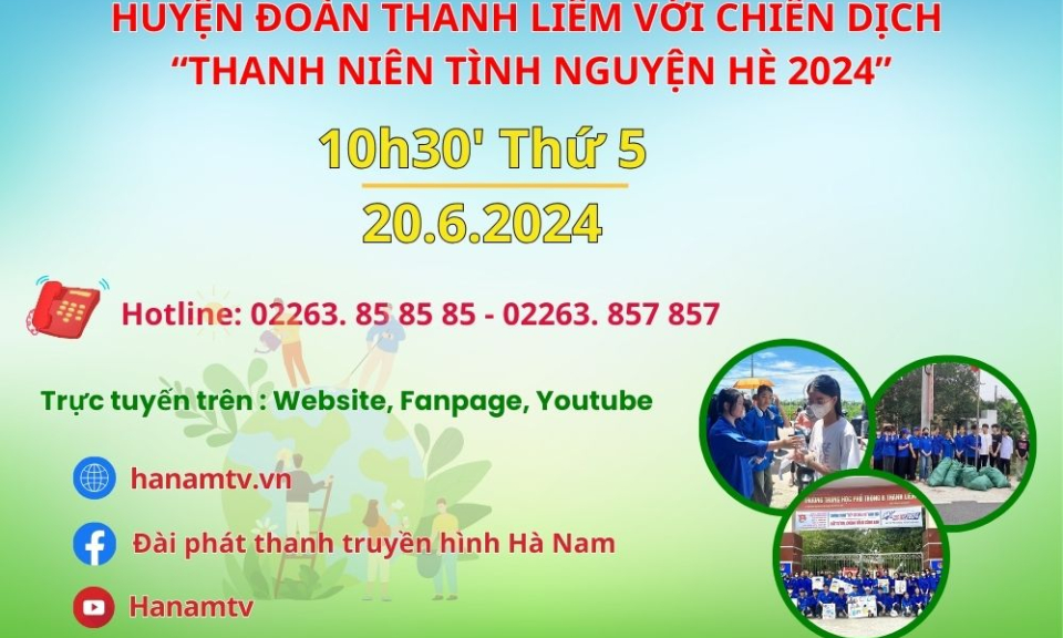 Diễn đàn tuổi trẻ | Huyện đoàn Thanh Liêm với chiến dịch “Thanh niên tình nguyện hè 2024”