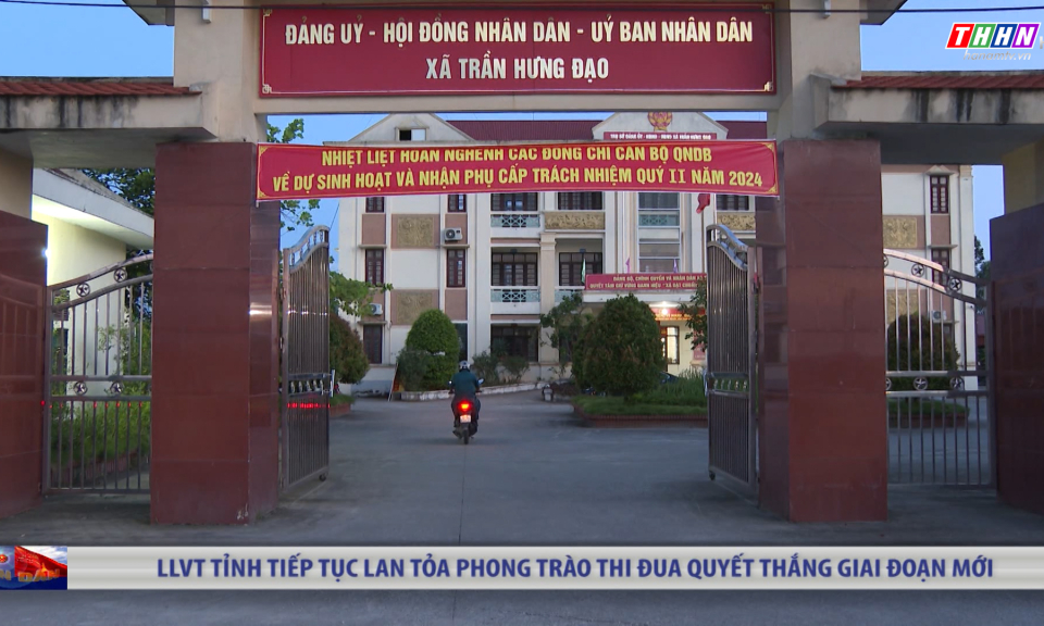 QPĐP: LLVT tỉnh tiếp tục lan tỏa phong trào Thi đua Quyết thắng giai đoạn mới