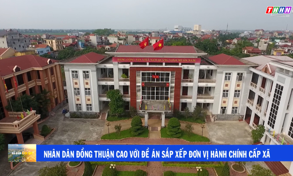 Hà Nam hôm nay: Tăng cường tuyên truyền về sắp xếp đơn vị hành chính cấp xã, phường