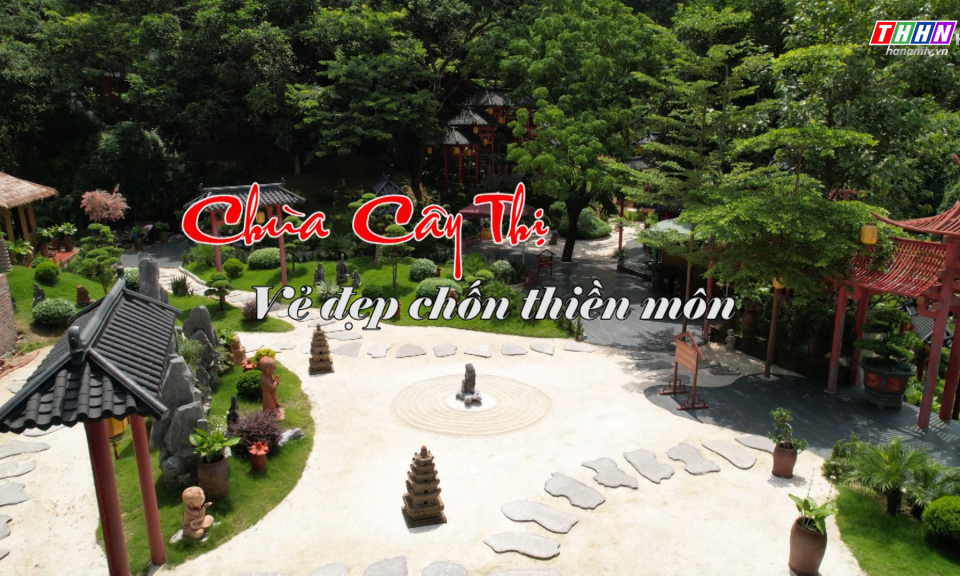 Du lịch Hà Nam: Chùa Cây Thị - Vẻ đẹp chốn thiền môn
