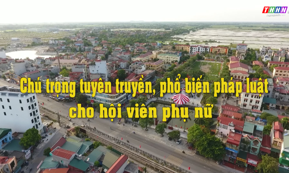 PL&CS: Chú trọng tuyên truyền phổ biến pháp luật cho hội viên phụ nữ