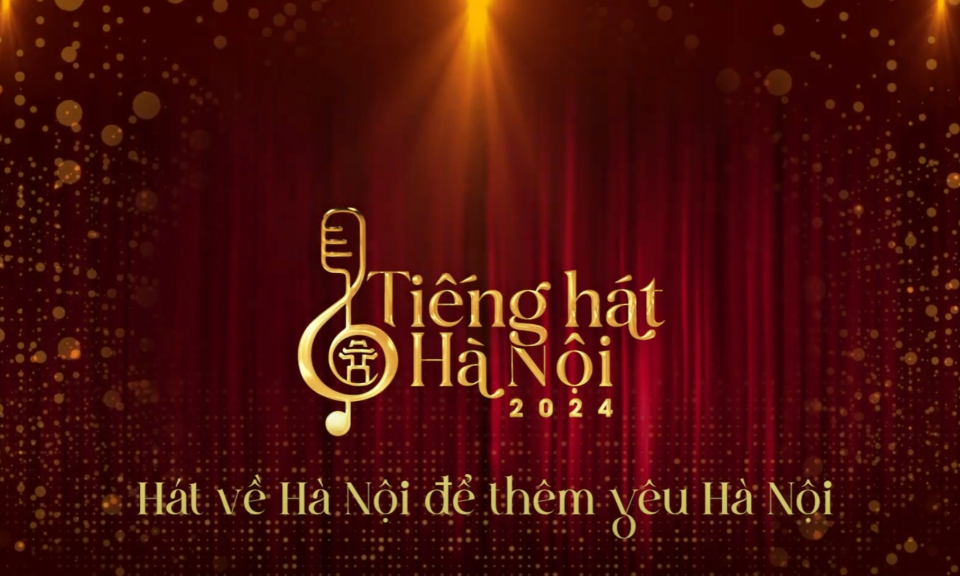 Tiếng hát Hà Nội 2024