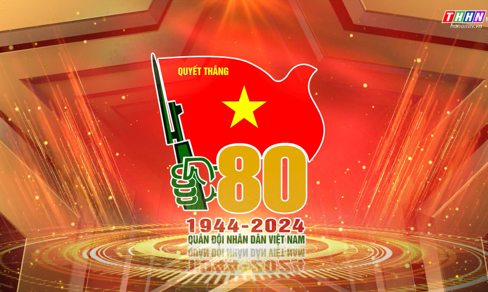 QB: Kỷ niệm 80 năm ngày thành lập Quân đội nhân dân Việt Nam