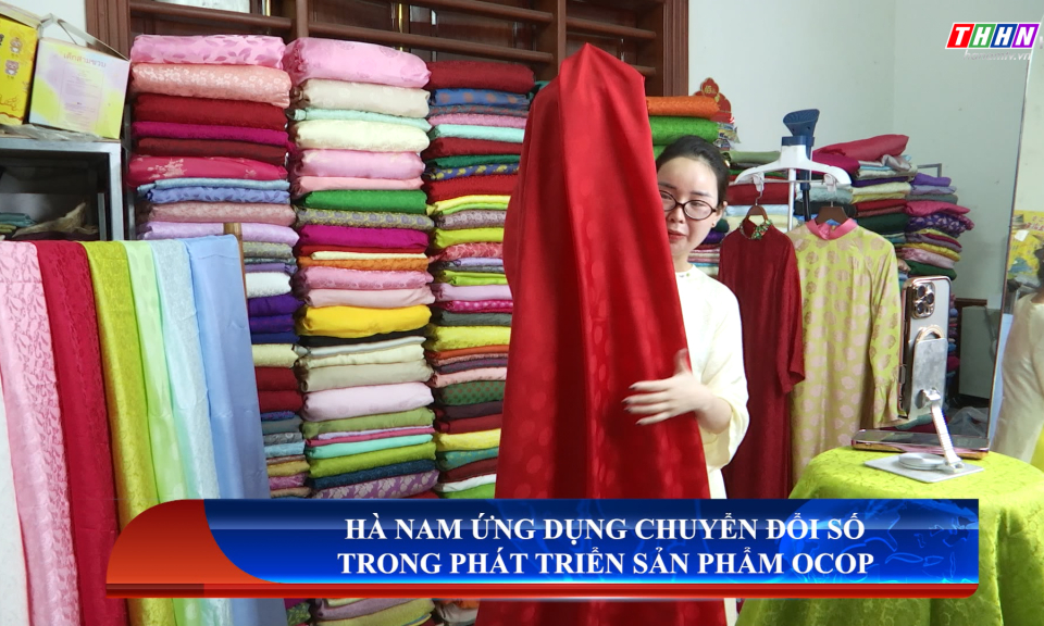 PS: Hà Nam ứng dụng chuyển đổi số trong phát triển sản phẩm OCOP