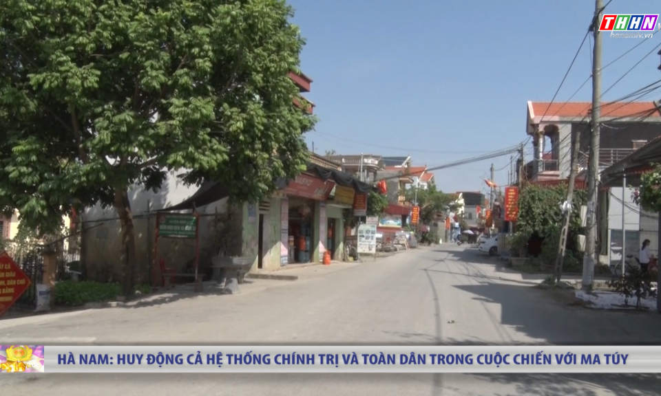 ANHN: Hà Nam: Huy động cả hệ thống chính trị và toàn dân trong cuộc chiến với ma tuý