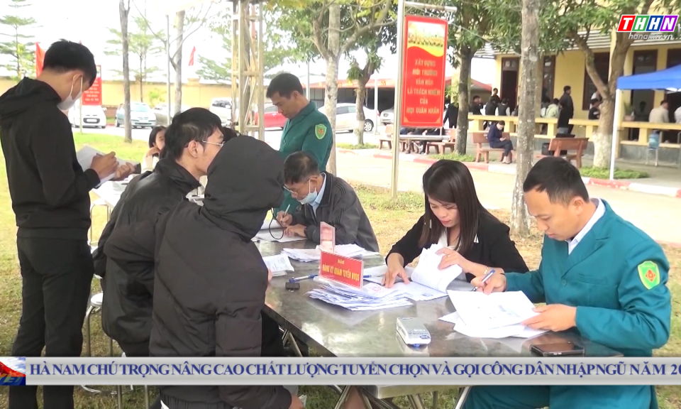 QPĐP: Hà Nam chú trọng nâng cao chất lượng tuyển chọn và gọi công dân nhập ngũ năm 2025