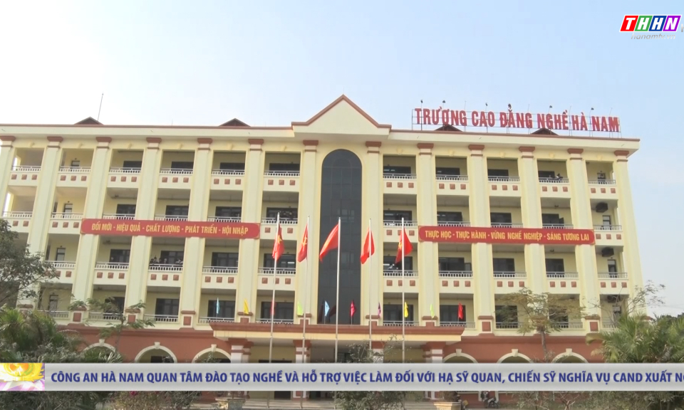 ANHN: Công an Hà Nam quan tâm đào tạo nghề và hỗ trợ việc làm đối với hạ sỹ quan, chiến sĩ nghĩa vụ CAND xuất ngũ