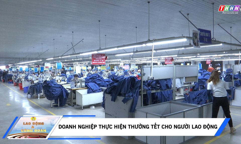 LĐ&CĐ: Doanh nghiệp thực hiện thưởng tết cho người lao động