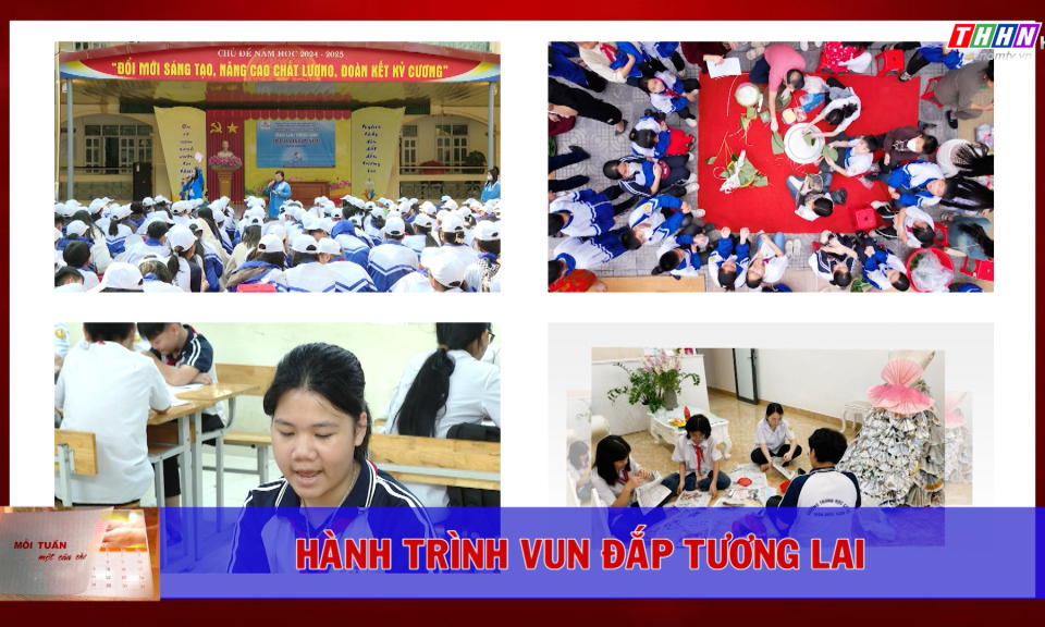 Mỗi tuần một câu chuyện đẹp: Hành trình vun đắp tương lai