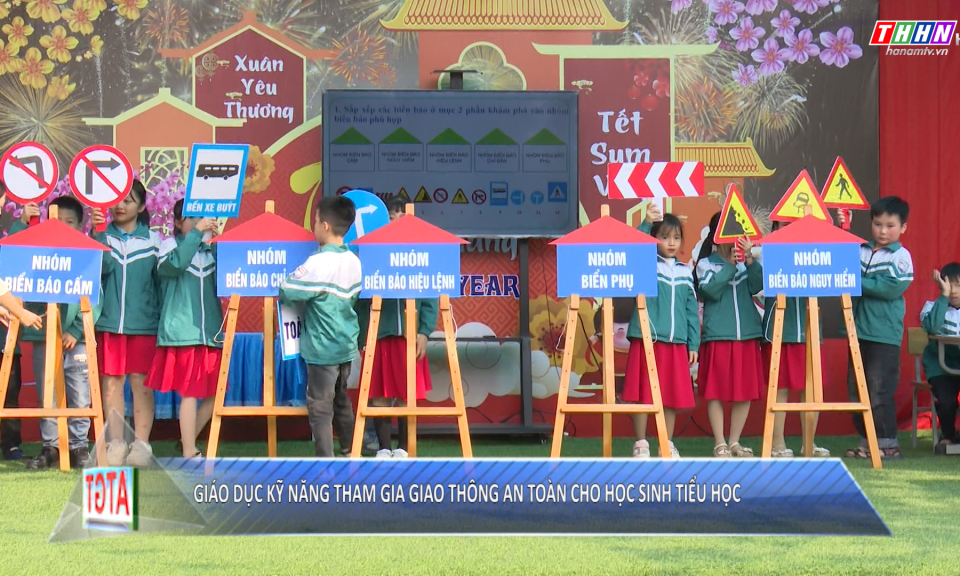 ATGT: Giáo dục kỹ năng tham gia giao thông an toàn cho học sinh tiểu học