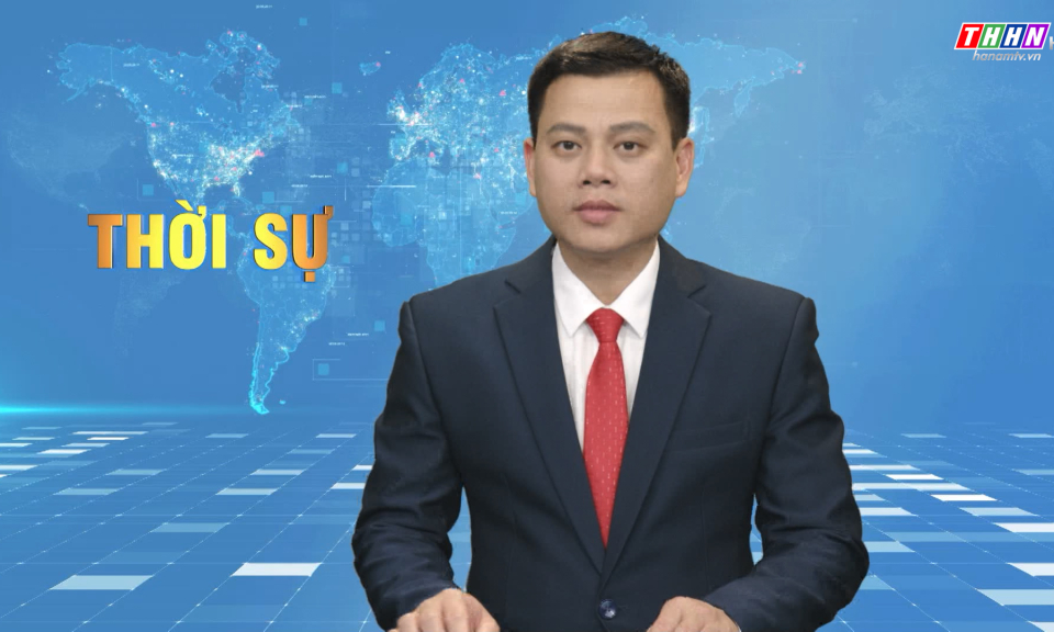 Thời sự Hà Nam tối 24.01.2025