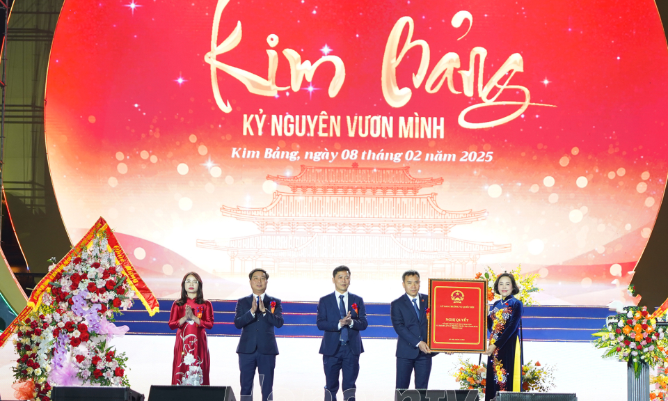Lễ công bố Nghị quyết của Ủy ban Thường vụ Quốc hội về thành lập thị xã Kim Bảng, tỉnh Hà Nam
