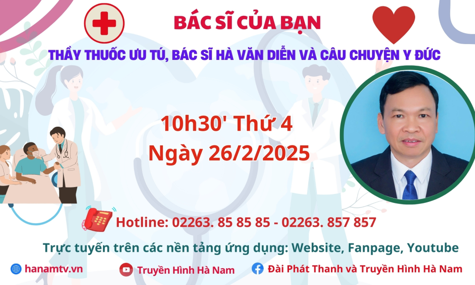 Bác sĩ của bạn | Thầy thuốc ưu tú, bác sĩ Hà Văn Diễn và câu chuyện y đức