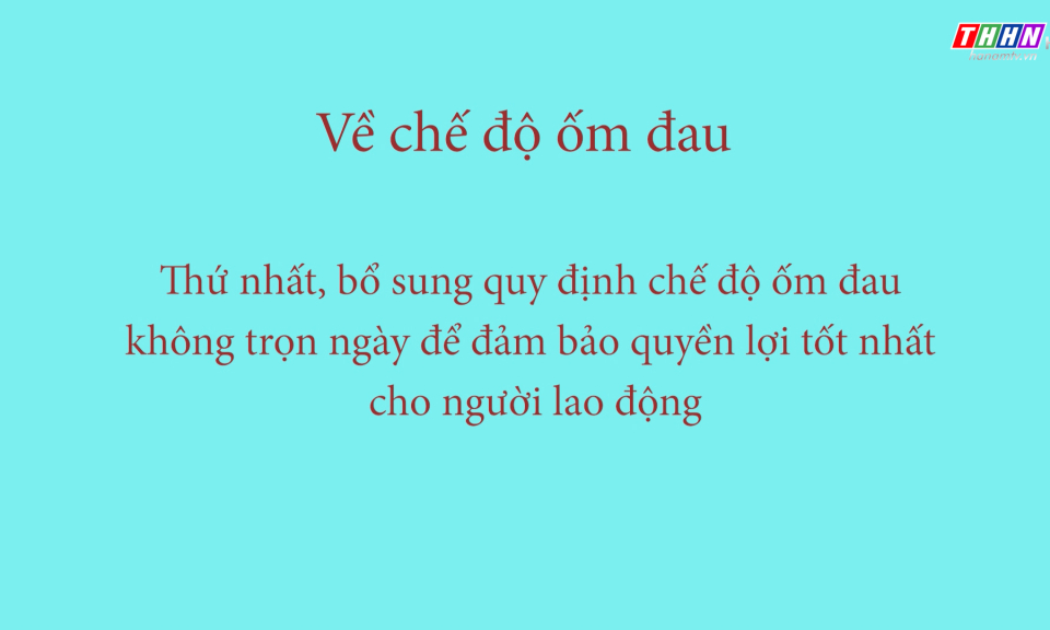 BHXH - BHYT: Những điểm mới về chế độ ốm đau, thai sản, hưu trí và tử tuất tại Luật BHXH năm 2024