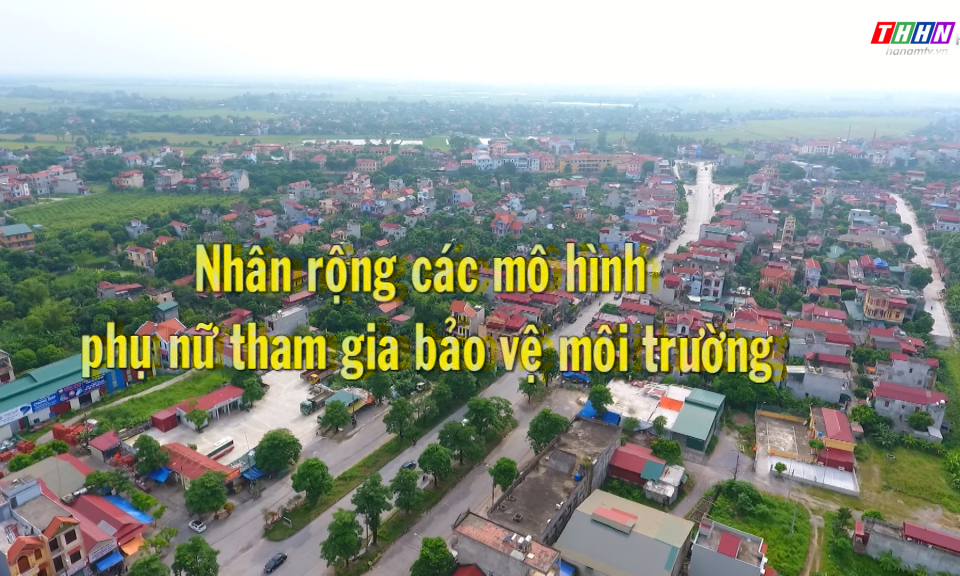 PS: Nhân rộng các mô hình phụ nữ bảo vệ môi trường
