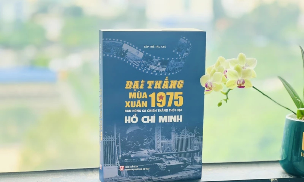 Đại thắng mùa Xuân 1975 - Bản hùng ca chiến thắng thời đại Hồ Chí Minh